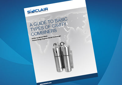 White Paper: A Guide to Basic Types of Cavity Combiners